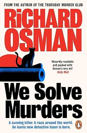 We Solve Murders: The Sunday Times #1 bestselling murder mystery from the author of The Thursday Murder Club (We Solve Murders, 1) Paperback – 8 May 2025 by Richard Osman