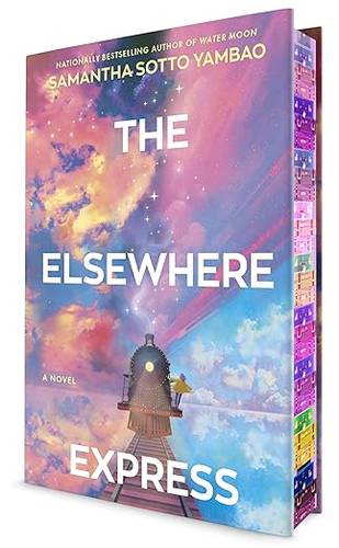 The Elsewhere Express: A Novel Hardcover – January 20, 2026 by Samantha Sotto Yambao