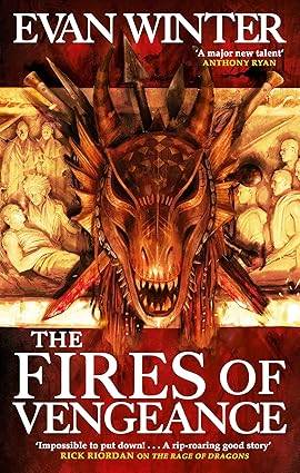 The Fires of Vengeance: The Burning, Book Two Paperback – 24 Jun. 2021 by Evan Winter