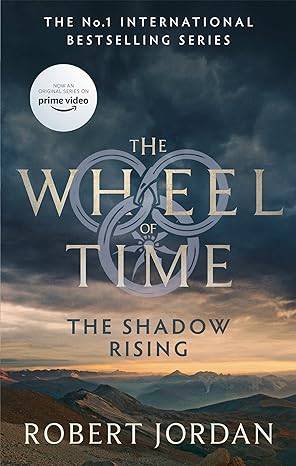The Shadow Rising: Book 4 of the Wheel of Time (Now a major TV series) Paperback – 16 Sept. 2021 by Robert Jordan