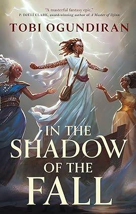 Guardians of the Gods - In the Shadow of the Fall: 1 Hardcover – 23 July 2024 by Tobi Ogundiran