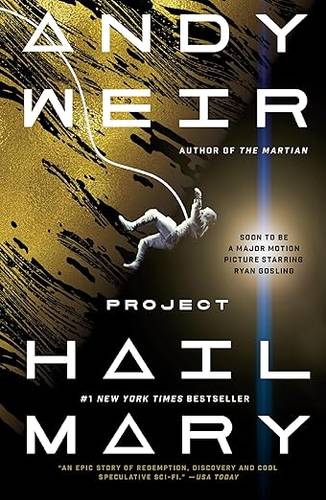 Project Hail Mary: US Edition A Novel Paperback – October 4, 2022 by Andy Weir