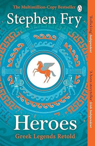 Heroes: The myths of the Ancient Greek heroes retold: 2 (Stephen Fry’s Greek Myths, 2) Paperback – International Edition, 27 Jun. 2019 by Stephen Fry