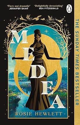Medea: The spellbinding mythological retelling and Sunday Times bestseller Paperback – 13 Mar. 2025 by Rosie Hewlett