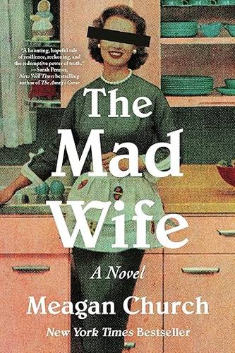 The Mad Wife: A Novel Paperback – September 30, 2025 by Meagan Church