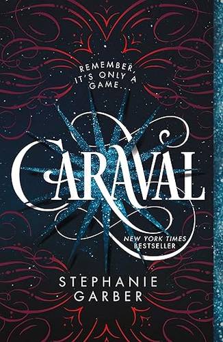 Caraval Paperback – May 1, 2018 by Stephanie Garber