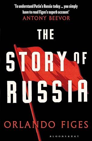 The Story of Russia: 'An excellent short study'
