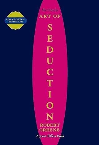 The Concise Art of Seduction Paperback – 4 Sept. 2003 by Robert Greene