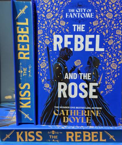 The Rebel and the Rose: THE NEW YORK TIMES BESTSELLING ROMANTASY SERIES: Volume 2   Hardcover Spray Edge 2025 by Catherine Doyle