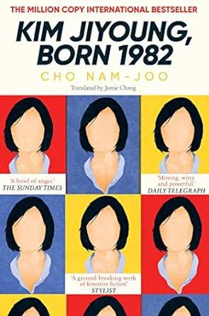 Kim Jiyoung, Born 1982: The international bestseller Paperback – 21 Jan. 2021 by Cho Nam-Joo