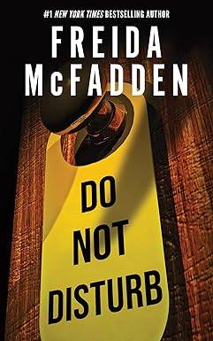 Do Not Disturb Paperback – July 1, 2025 by Freida McFadden