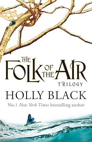 The Folk of the Air Series Boxset: the Cruel Prince, The Wicked King & The Queen of Nothing Paperback – 8 Oct. 2020 by Holly Black