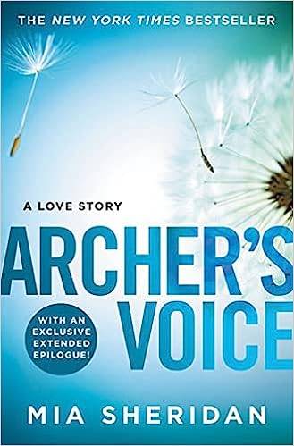 Archer's Voice: 1 (Where Love Meets Destiny) Paperback – 8 Dec. 2022 by Mia Sheridan