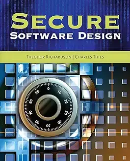 Secure Software Design by Theodor Richardson   Peperback