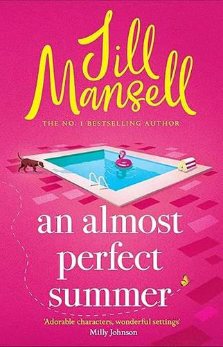 An Almost Perfect Summer: The brand new feel-good romantic read from the beloved bestselling author Paperback – 8 May 2025 by Jill Mansell