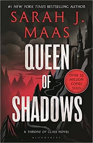 Queen of Shadows: 4 From the # 1 Sunday Times best-selling author of A Court of Thorns and Roses (Throne of Glass)