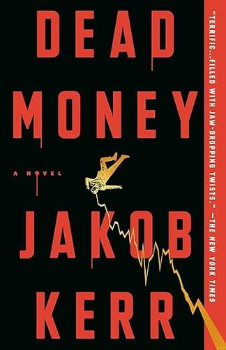 Dead Money: A Novel Paperback – January 27, 2026 by Jakob Kerr
