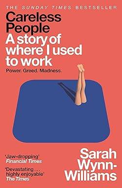 Careless People: A story of where I used to work Paperback – 13 Mar. 2025 by Sarah Wynn-Williams