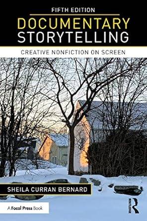 Documentary Storytelling: Creative Nonfiction on Screen 2022