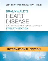 Braunwald's Heart Disease: International Edition: A Textbook of Cardiovascular Medicine 2021