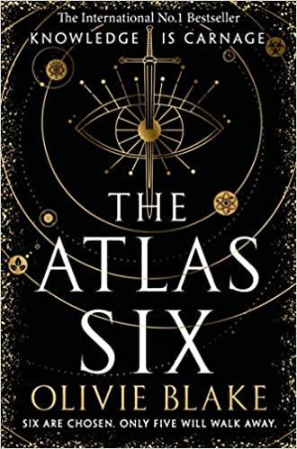 The Atlas Six: the No.1 Bestseller and TikTok Sensation (Atlas series, 1) Paperback – 15 Sept. 2022 by Olivie Blake