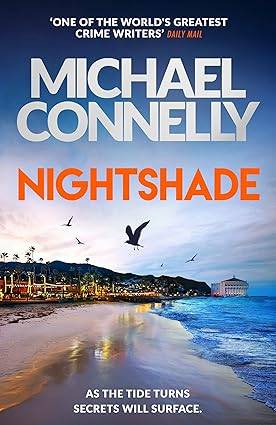 Nightshade: The Brand New Blockbuster Thriller from the Number One Bestseller Hardcover – 20 May 2025 by Michael Connelly