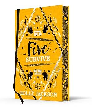 Five Survive Collector's Edition: A stunning new collectors edition of this award-winning standalone thriller for young adults (A Good Girl’s Guide to Murder) Hardcover – 28 Aug. 2025 by Holly Jackson 