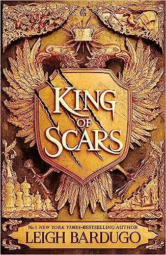 King of Scars: return to the epic fantasy world of the Grishaverse, where magic and science collide 1