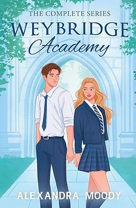 Weybridge Academy: The Complete Series Paperback – 29 Nov. 2024 by Alexandra Moody