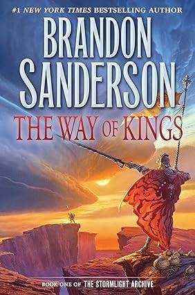 The Way of Kings: Book One of the Stormlight Archive: 1 Hardcover – Illustrated, 31 Aug. 2010 by Brandon Sanderson