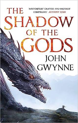 The Shadow of the Gods: Book One of the Bloodsworn Saga Paperback – 27 Jan. 2022 by John Gwynne