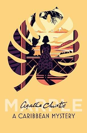 A Caribbean Mystery: Book 10 Agatha Christie