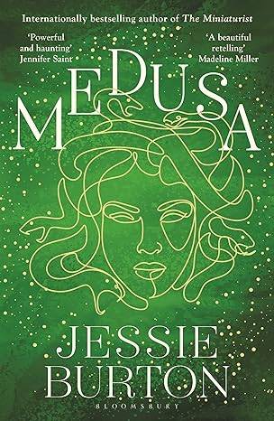 Medusa: A beautiful and profound retelling of Medusa’s story Paperback – 2 Feb. 2023 by Jessie Burton