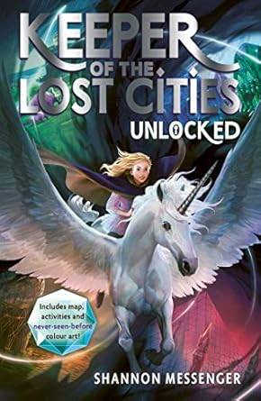 Unlocked 8.5 (Keeper of the Lost Cities) Paperback – 17 Nov. 2020 by Shannon Messenger
