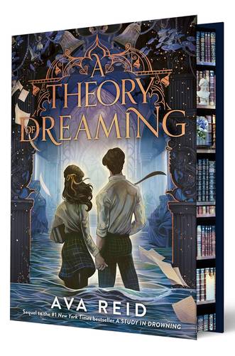 A Theory of Dreaming Deluxe Limited Edition: Sequel to A Study in Drowning – The Stunning Final Book in the Haunting YA Fantasy Duology by Ava Reid