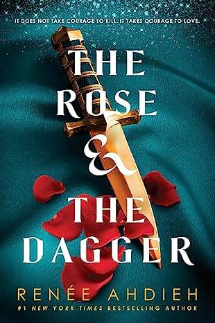 The Rose and the Dagger: The Wrath and the Dawn Book 2 Paperback – 6 April 2017 by Ahdieh