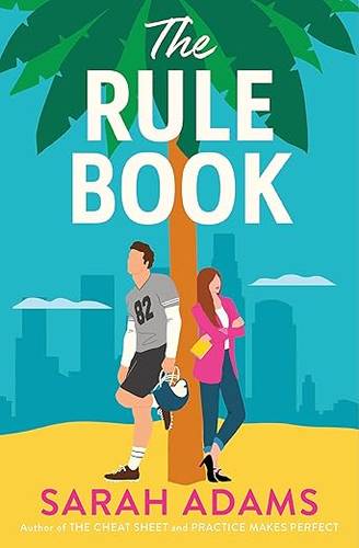 The Rule Book: The highly anticipated follow up to the TikTok sensation, THE CHEAT SHEET! Paperback – 2 April 2024 by Sarah Adams