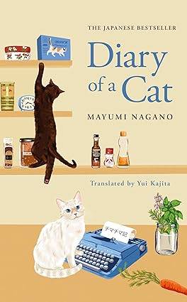 Diary of a Cat Hardcover – 11 Sept. 2025 by Mayumi Nagano