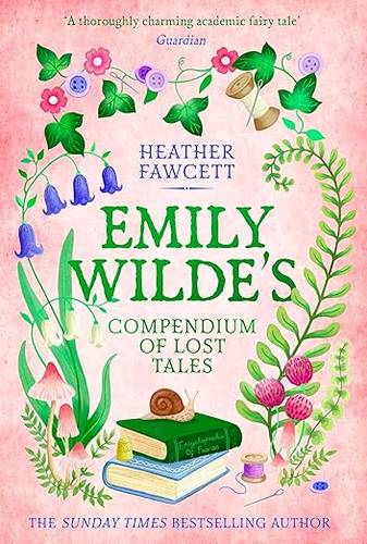 Emily Wilde's Compendium of Lost Tales 3: the enchanting and romantic magical academia phenomenon! (Emily Wilde Series) Paperback – 11 Nov. 2025 by Heather Fawcett