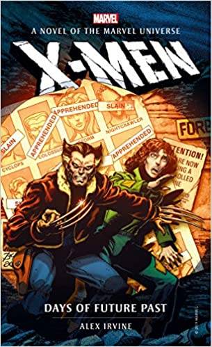 Marvel novels - X-Men: Days of Future Past: 9