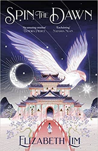 Spin the Dawn: A stunning first instalment in the sweeping fantasy series, The Blood of Stars 1