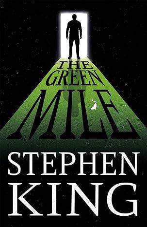 The Green Mile: The iconic horror masterpiece Paperback – 21 Aug. 2008 by Stephen King