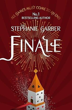 Finale: Caraval Series Book 3: The third spellbinding instalment in the global No. 1 bestselling Caraval series Paperback – 6 Feb. 2020 by Garber