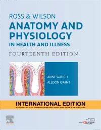 Ross And Wilson Anatomy And Physiology In Health And Illness International Edition2022
