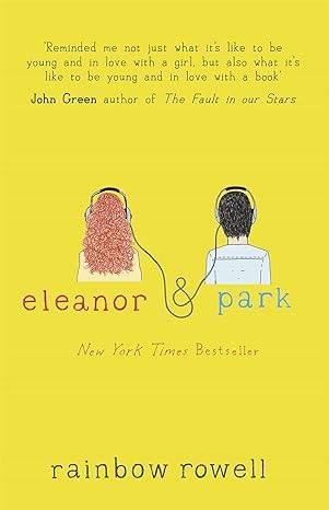 Eleanor & Park: Rainbow Rowell Paperback – 7 July 2014 by Rainbow Rowell