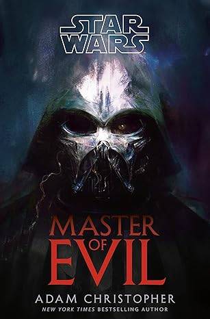 Star Wars: Master of Evil Hardcover – 11 Nov. 2025 by Adam Christopher