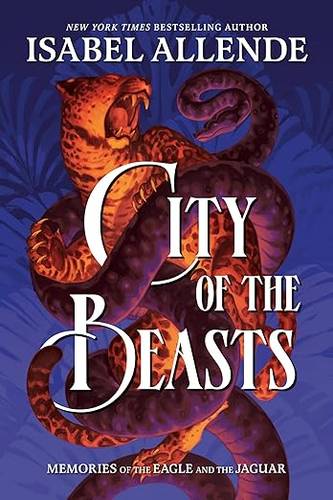 City of the Beasts 1 (Memories of the Eagle and the Jaguar) Paperback – February 3, 2026 by Isabel Allende