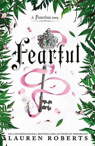 Fearful: The must-have companion to the epic romantasy trilogy that's taken the world by storm! (Powerless, 3.5) Hardcover – 2 Sept. 2025 by Lauren Roberts