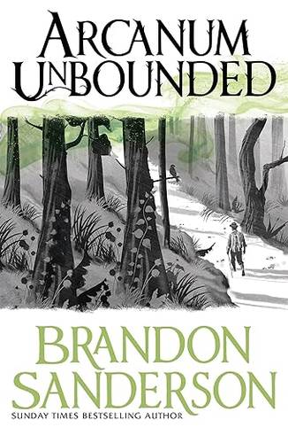 Arcanum Unbounded: The Cosmere Collection Paperback – 5 Oct. 2017 by Brandon Sanderson