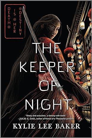 The Keeper of Night: 1 (The Keeper of Night duology, 1) Paperback – 27 Oct. 2022 by Kylie Lee Baker